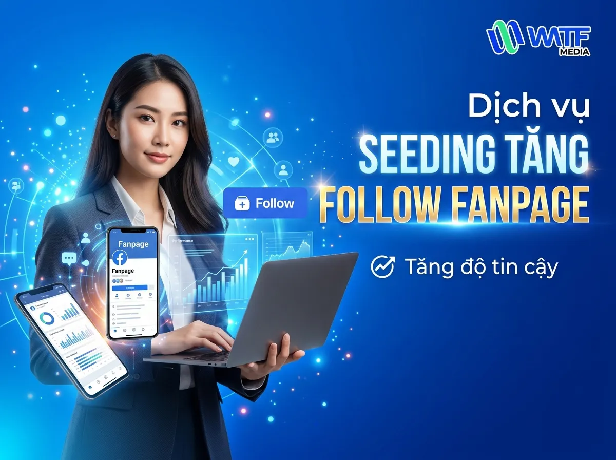 Seeding Fanpage giúp xây dựng uy tín thương hiệu và tạo độ tin cậy, từ đó hỗ trợ khách hàng ra quyết định nhanh hơn