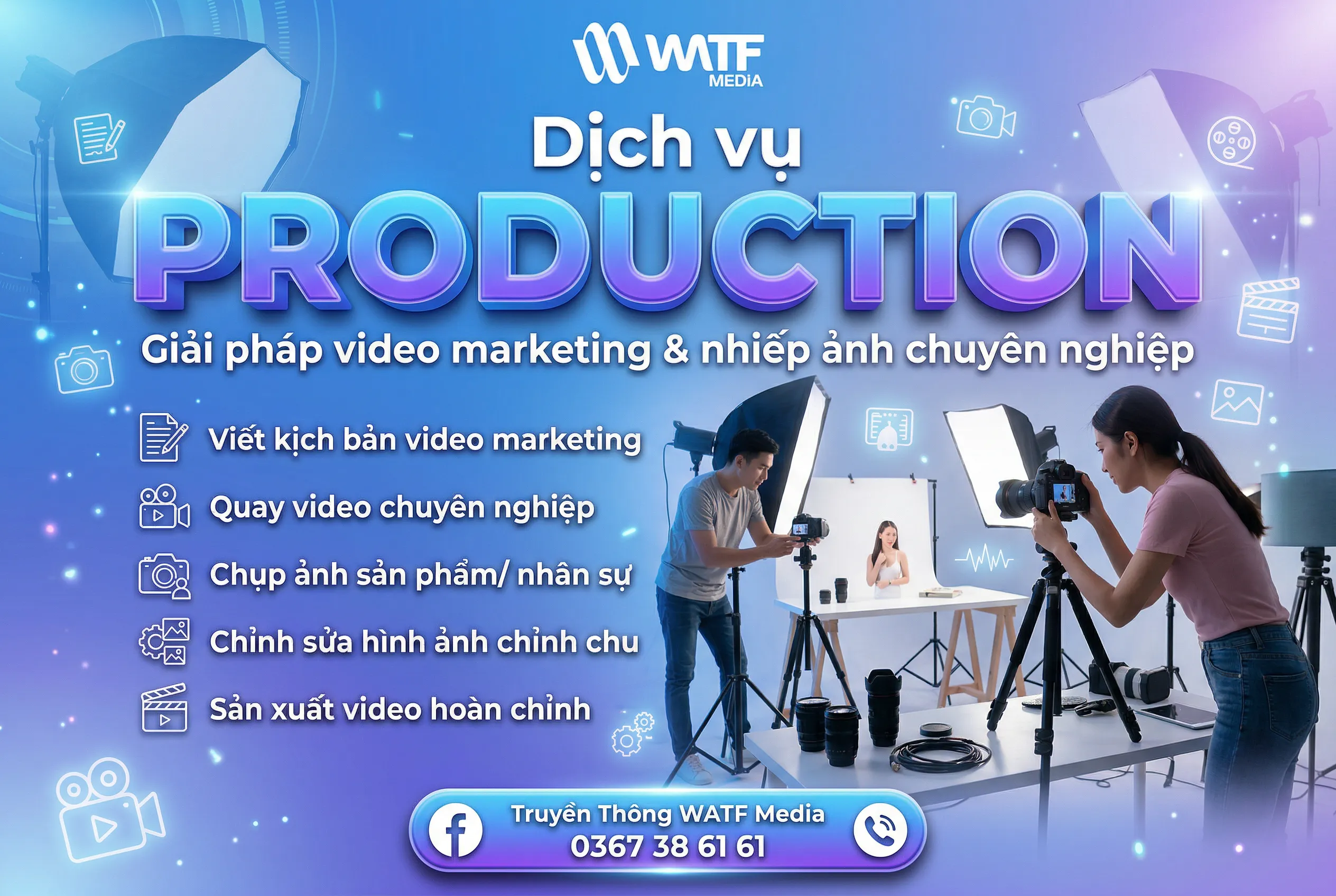 WATF MEDIA cung cấp dịch vụ Production - Quay chụp chuyên nghiệp WATF MEDIA cung cấp dịch vụ Production - Quay chụp chuyên nghiệp