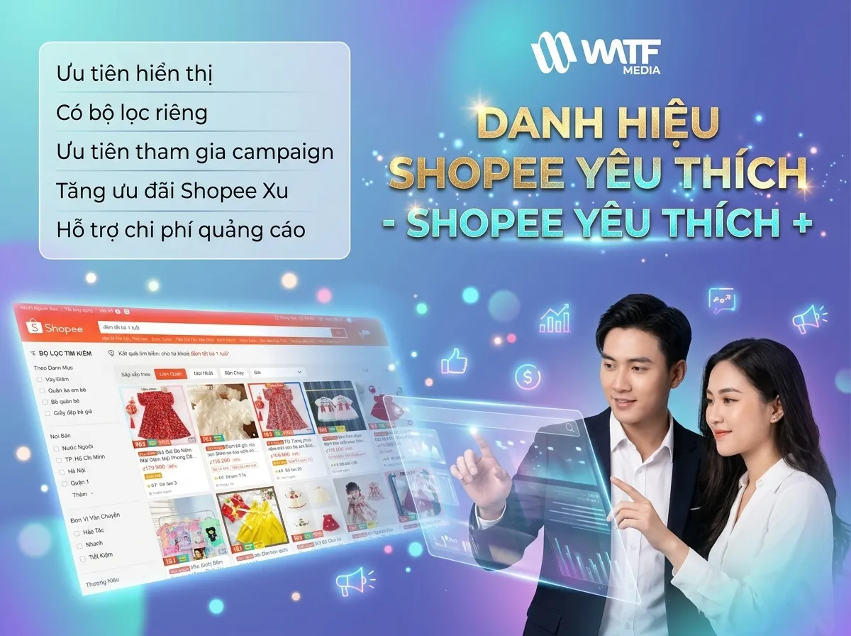 Shop Yêu Thích và Yêu Thích+ giúp tăng traffic, ưu tiên hiển thị và hỗ trợ bán hàng, nâng cao doanh thu rõ rệt Shop Yêu Thích và Yêu Thích+ giúp tăng traffic, ưu tiên hiển thị và hỗ trợ bán hàng, nâng cao doanh thu rõ rệt
