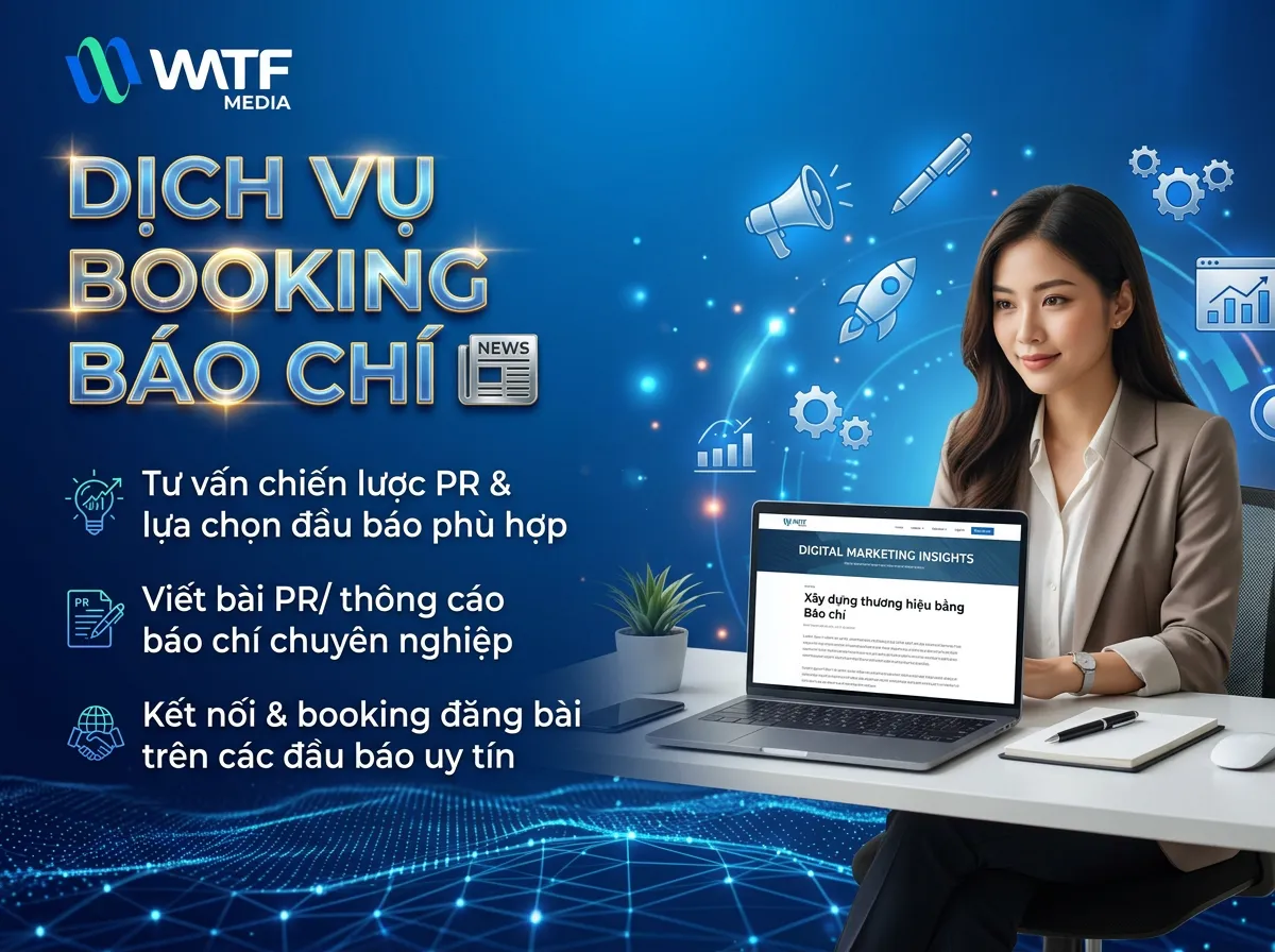 Dịch vụ Booking Báo giúp tăng uy tín và nhận diện thương hiệu Dịch vụ Booking Báo giúp tăng uy tín và nhận diện thương hiệu