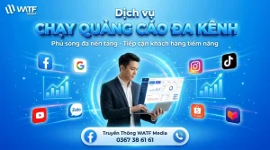 Dịch Vụ Chạy Quảng Cáo Đa Kênh – Agency Quảng Cáo Chuyên Nghiệp